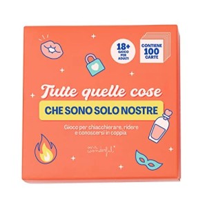 Gioco di Carte ''Tutte Quelle Cose che Sono Solo Nostre''